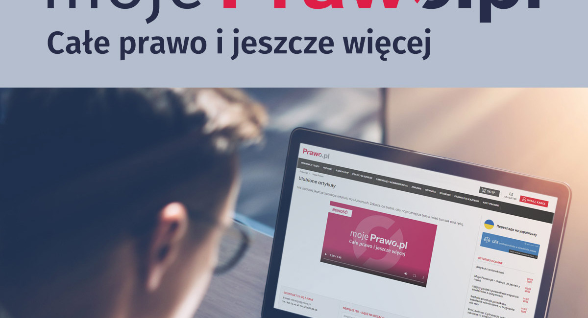 Moje Prawo.pl – nowe korzyści dla czytelników Prawo.pl