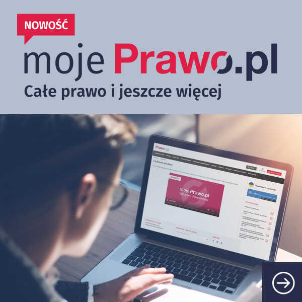 Moje Prawo.pl – nowe korzyści dla czytelników Prawo.pl