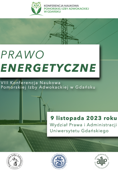 Zaproszenie na VIII Konferencję Naukową ,,Prawo Energetyczne” (ORA Gdańsk)